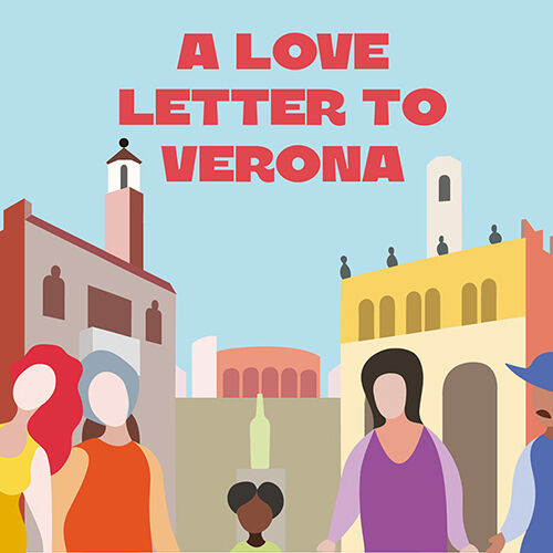 A LOVE LETTER TO VERONA: VENERDI 12 APRILE ALLE 18